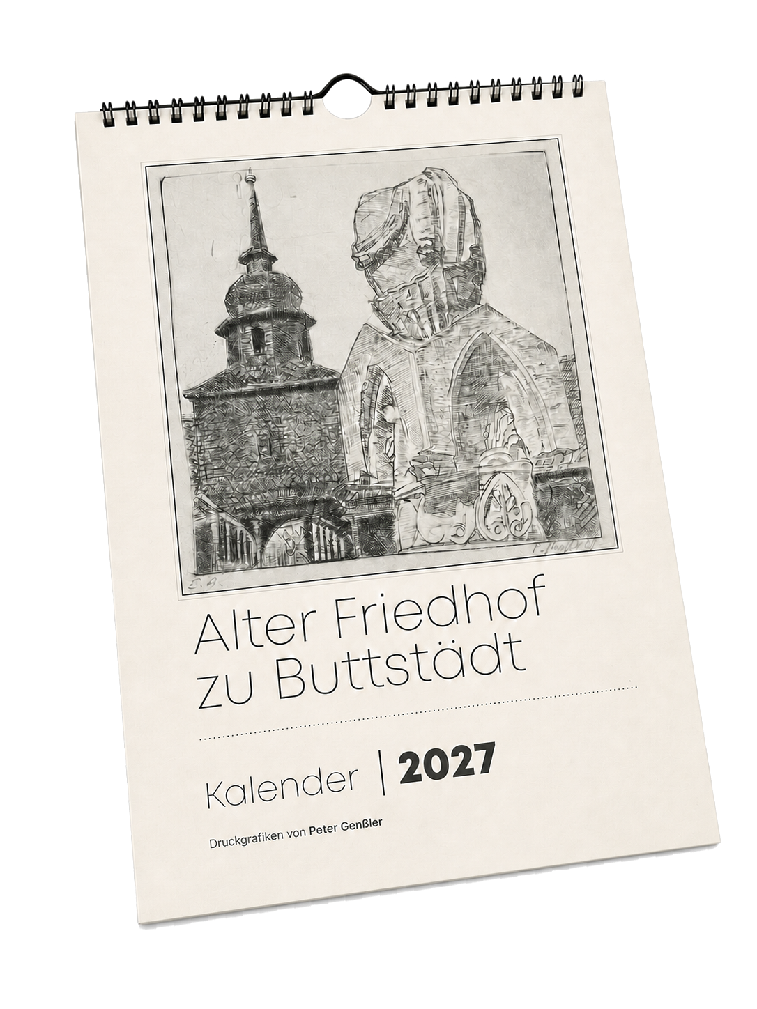 Geschlossener Wandkalender 2027 Alter Friedhof zu Buttstädt mit Deckblatt und schwarzer Spiralbindung
